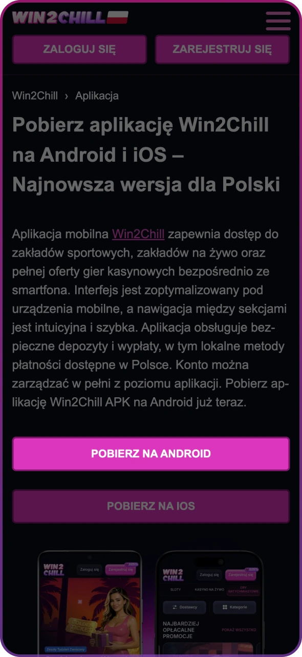 Kliknij przycisk, aby pobrać aplikację na Androida z Win2Chill.