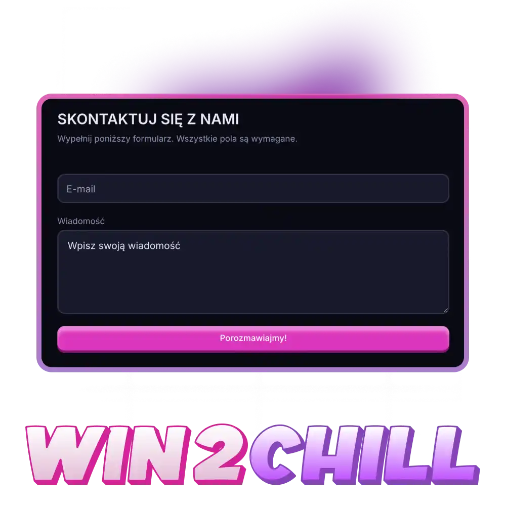 Skontaktuj się z obsługą klienta na oficjalnej platformie Win2Chill.